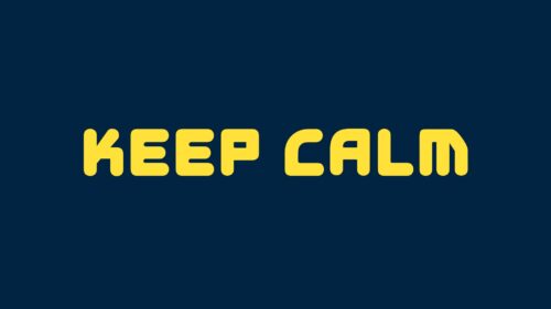 Keep Calm, Calm, Motivation HD Wallpapers