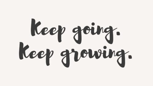 Motivation, Going, Growing Download Free HD Wallpapers For Desktop