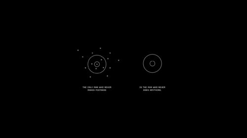 Minimalist Motivational Quote The Only Man Who Never Makes Mistakes PC Wallpaper