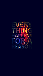 Everything Happens For A Reason 4K Wallpapers Free Download