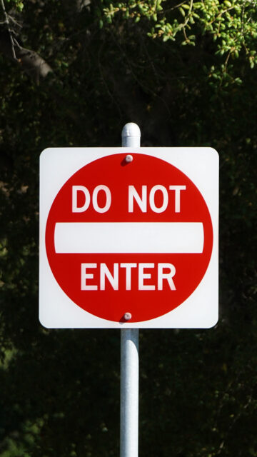 Don Not Enter - Free Wallpapers for iPhone, Android, Desktop & Phone