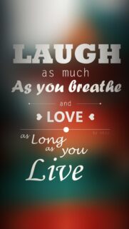 Inspirational Quote Typography Wallpaper Laugh As Much As You Breathe Mobile Background