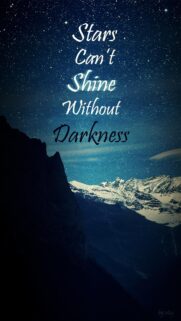Stars Cant Shine Without Darkness Inspirational Quote Wallpaper for Mobile