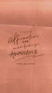 Manifesting Abundance Affirmations Aesthetic Minimalist Phone Wallpaper