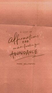 Manifesting Abundance Affirmations for Your Daily Success Phone Wallpaper