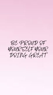 Be Proud of Yourself Affirmation Aesthetic Motivational Phone Wallpaper