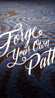 Forge Your Own Path Motivational Spiritual Aesthetic Manifestation Wallpaper
