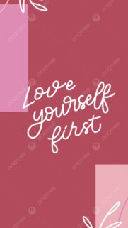 Love Yourself First Manifestation Aesthetic Self Love Phone Wallpaper