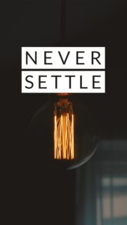 Never Settle Minimalist Aesthetic Quote Wallpaper with Glowing Edison Bulb
