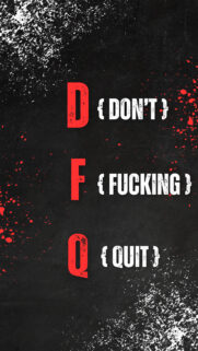 Dont Fucking Quit Motivational Minimalist Black and Red Wallpaper