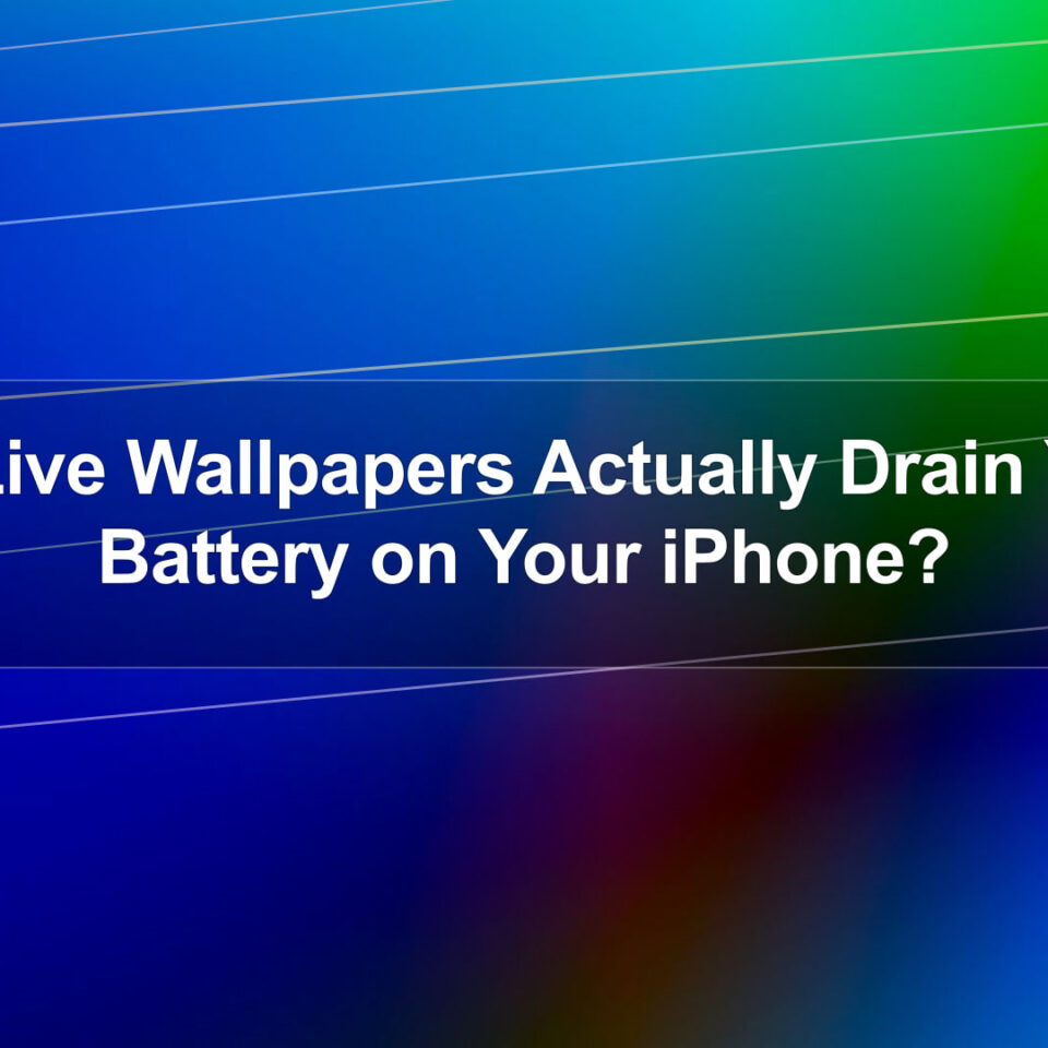 Do Live Wallpapers Actually Drain Your Battery on Your iPhone?