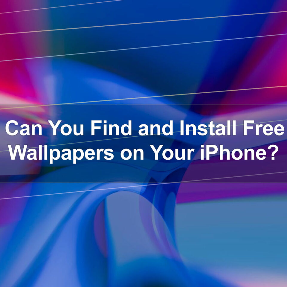 How Can You Find and Install Free Live Wallpapers on Your iPhone?