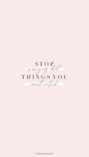 Stop Worrying About Things You Cannot Control Manifestation Aesthetic Wallpaper