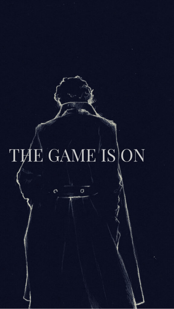 Sherlock Holmes The Game Is On Minimalist Mobile Wallpaper