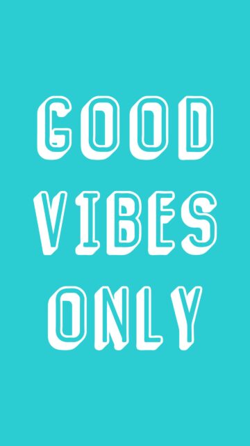 Good Vibes Only Daily Affirmation Manifestation Phone Wallpaper