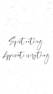 Expect Nothing Appreciate Everything Aesthetic Manifestation Quote Wallpaper