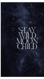 Stay Wild Moon Child Cancer Zodiac Constellation Celestial Art Wallpaper