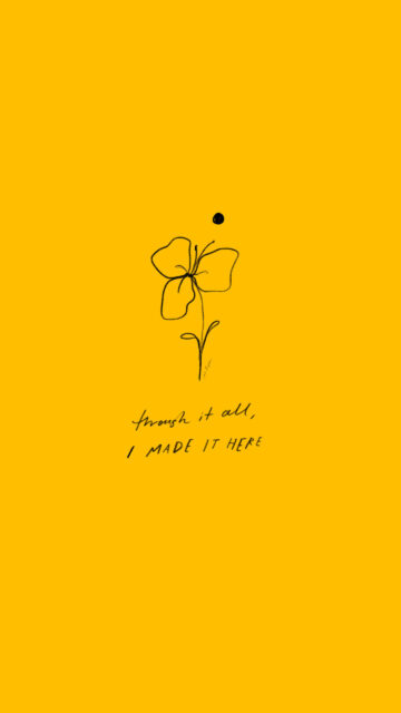 Through It All I Made It Here Positive Affirmation Aesthetic Wallpaper
