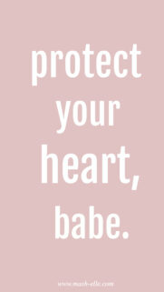 Protect Your Heart Self Love Manifestation Reminder Aesthetic Phone Wallpaper