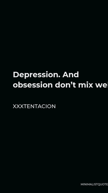 Depression and Obsession Minimalist Quote Mobile Wallpaper