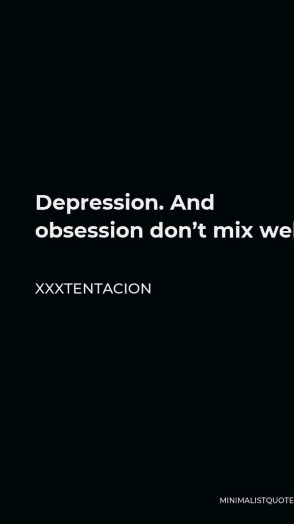 Depression and Obsession Minimalist Quote Mobile Wallpaper