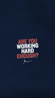 Are You Working Hard Enough Motivational Vision Board Success Wallpaper