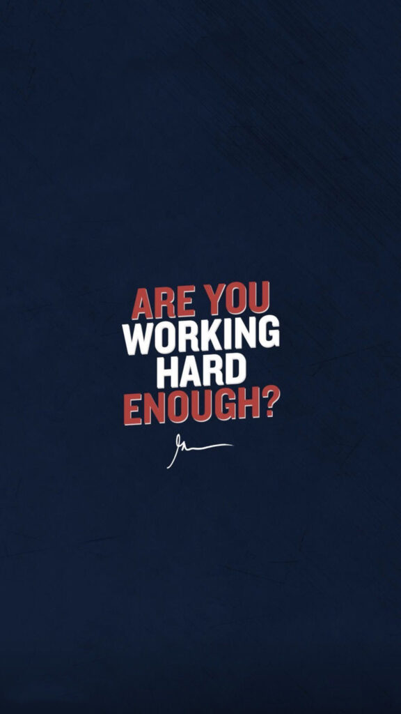 Are You Working Hard Enough Motivational Vision Board Success Wallpaper