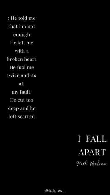 Post Malone I Fall Apart Lyrics Mobile Wallpaper
