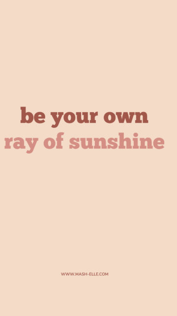 Be Your Own Ray of Sunshine Aesthetic Self Love Manifestation Wallpaper