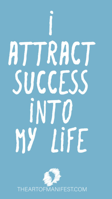 Positive Daily Affirmation I Attract Success Into My Life Vision Board Wallpaper