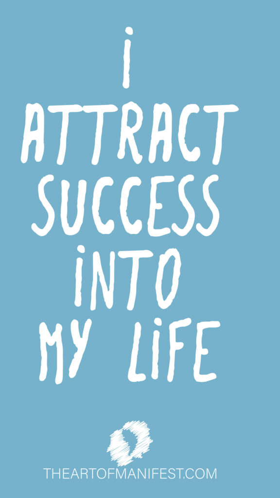 Positive Daily Affirmation I Attract Success Into My Life Vision Board Wallpaper