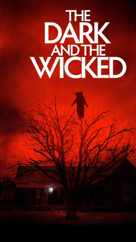 The Dark and the Wicked Movie Poster Mobile Wallpaper