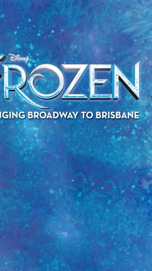 Disney Frozen Broadway to Brisbane Mobile Wallpaper