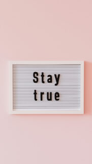 Stay True Daily Affirmation Manifestation and Law of Attraction Wallpaper
