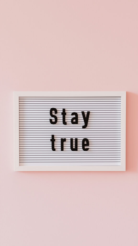 Stay True Daily Affirmation Manifestation and Law of Attraction Wallpaper