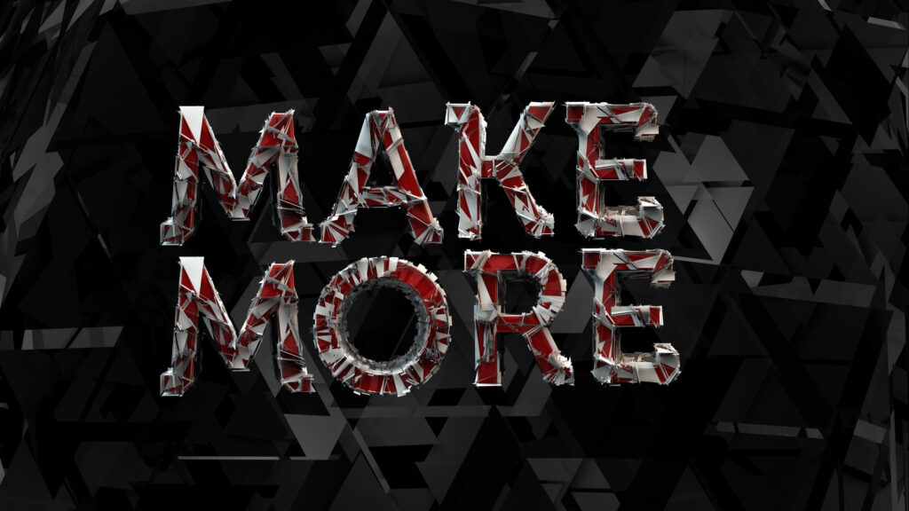 Motivational Make More Red and White 3D Typography PC Wallpaper