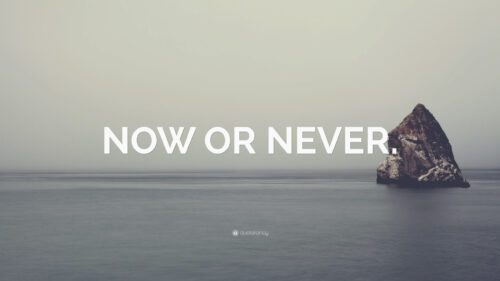 Now or Never Text over Seascape Minimalist Desktop Wallpaper
