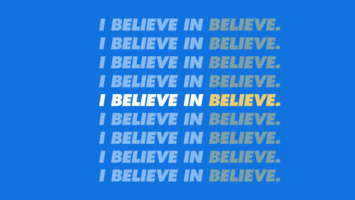 I Believe In Believe Typographic Desktop Wallpaper