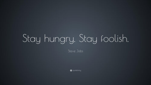 Stay Hungry Stay Foolish Quote Desktop Wallpaper