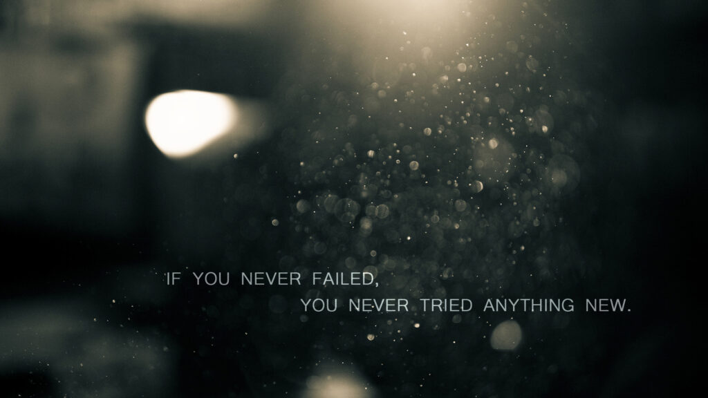 Motivational Quote If You Never Failed Minimalist Desktop Wallpaper