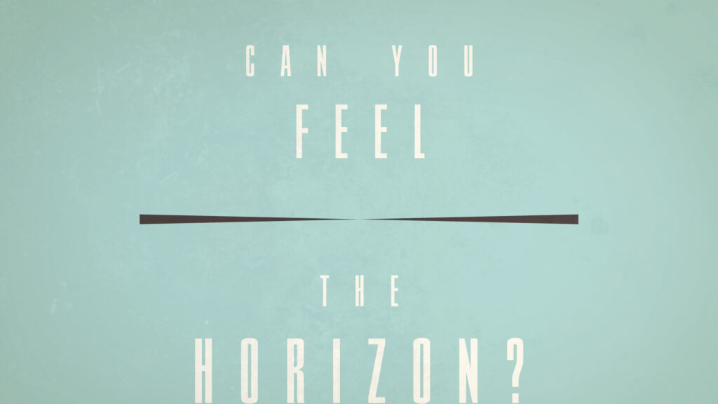 Minimalist Inspirational Quote Can You Feel The Horizon Desktop Wallpaper