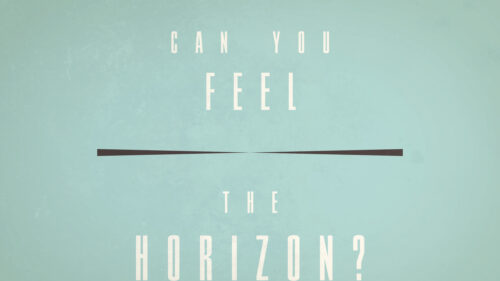 Minimalist Inspirational Quote Can You Feel The Horizon Desktop Wallpaper