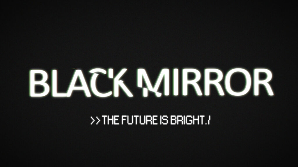 Black Mirror The Future Is Bright Digital Desktop Wallpaper