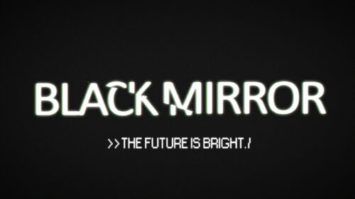 Black Mirror The Future Is Bright Digital Desktop Wallpaper